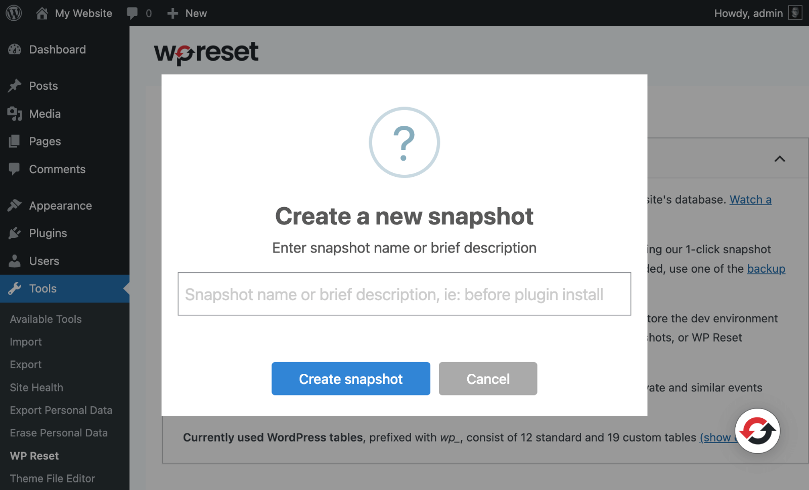How to Reset Your WordPress Site Safely & Effectively 6 WP Reset > Snapshot name” class=”wp-image-814478″ srcset=”https://b8f4g5a7.delivery.rocketcdn.me/wp-content/uploads/2025/05/WP-Reset-snapshot-name.png 1600w, https://b8f4g5a7.delivery.rocketcdn.me/wp-content/uploads/2025/05/WP-Reset-snapshot-name-734×445.png 734w, https://b8f4g5a7.delivery.rocketcdn.me/wp-content/uploads/2025/05/WP-Reset-snapshot-name-1024×621.png 1024w, https://b8f4g5a7.delivery.rocketcdn.me/wp-content/uploads/2025/05/WP-Reset-snapshot-name-1536×931.png 1536w” data-lazy-sizes=”(max-width: 1600px) 100vw, 1600px” src=”https://b8f4g5a7.delivery.rocketcdn.me/wp-content/uploads/2025/05/WP-Reset-snapshot-name.png”/><img data-lazyloaded=