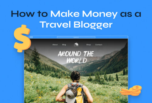 How to make money as a travel blogger 2026